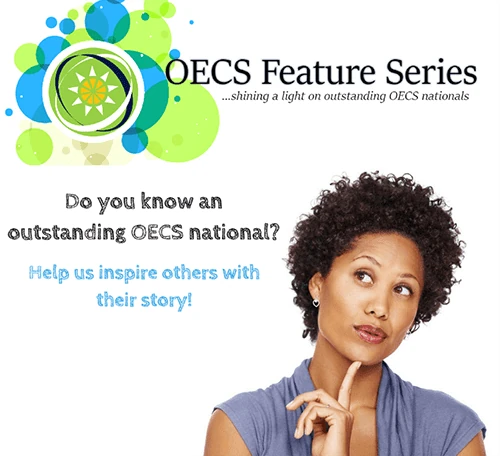 OECS Feature Series Background
